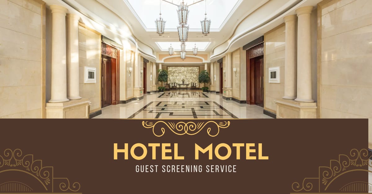 Hotel Motel Guest Screening Service