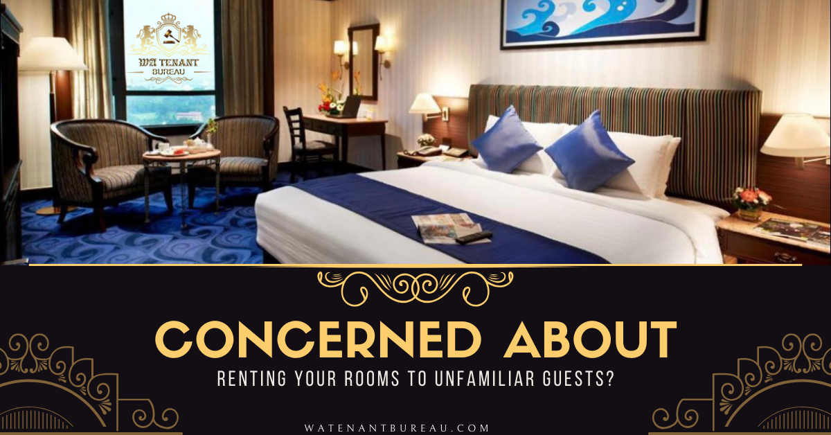 Concerned about renting your rooms to unfamiliar guests? t