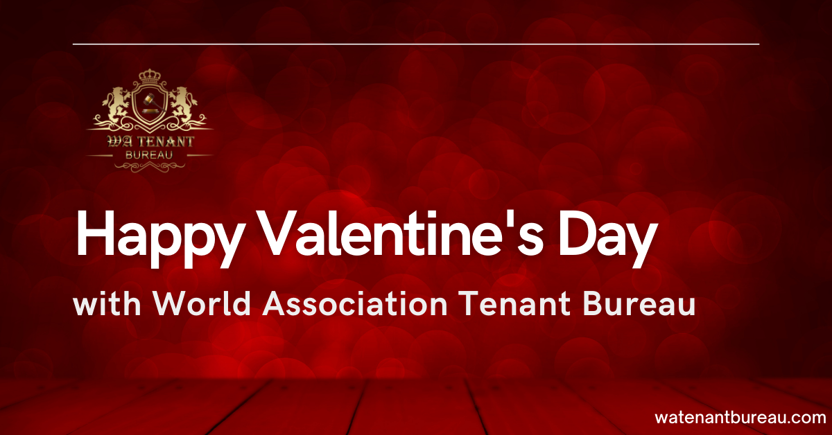 Happy Valentine's Day with World Association Tenant Bureau