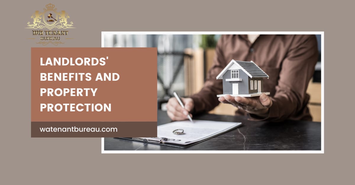 Landlords' Benefits and Property Protection