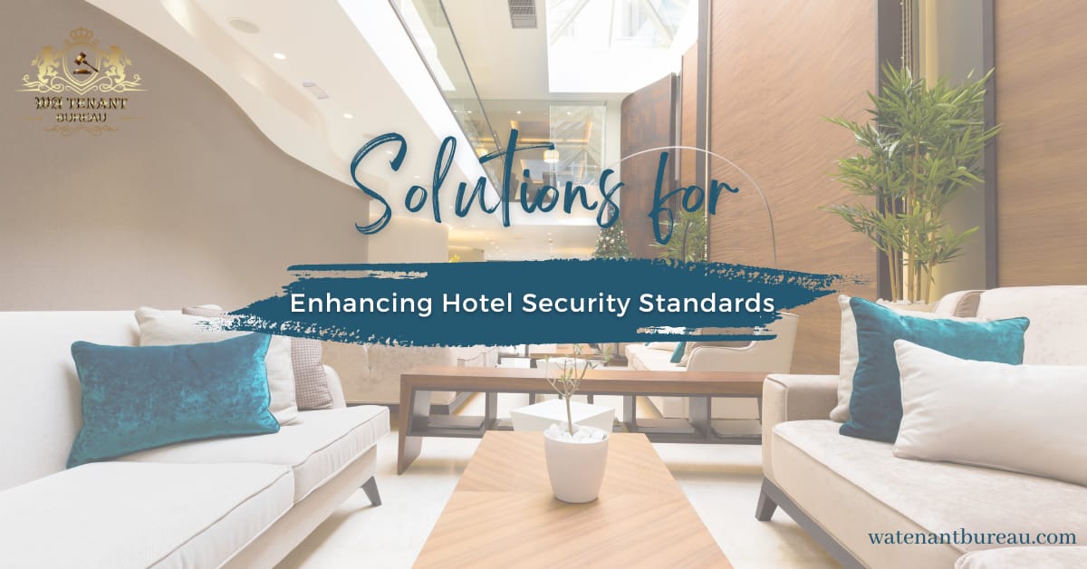 Solutions for Enhancing Hotel Security Standards