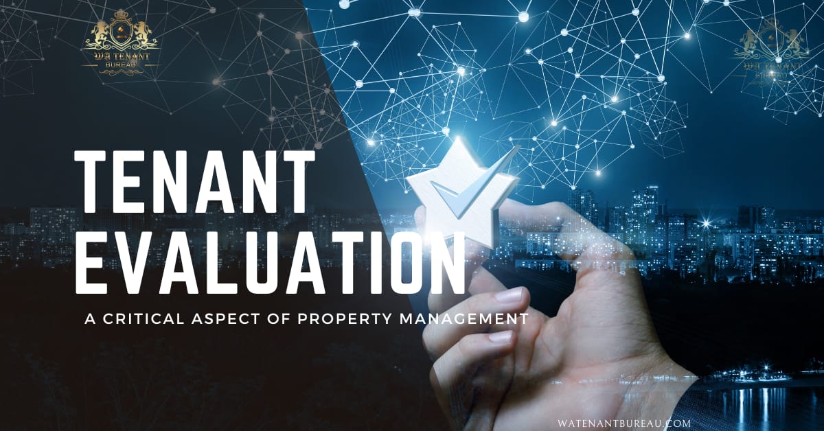 Tenant Evaluation: A Critical Aspect Of Property Management